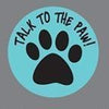 Instant Tag - Talk to the Paw