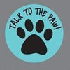Instant Tag - Talk to the Paw